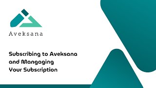 Aveksana – How to Subscribe and Manage Subscriptions