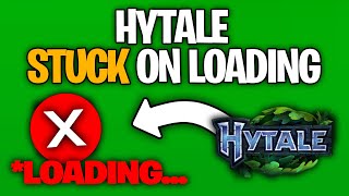 Hytale stuck on Loading Screen fix - Full Guide