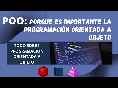 PORQUE ES IMPORTANTE LA PROGRAMACION ORIENTADA A OBJETO ° QUE RESUELVO Y PARA QUE SIRVE