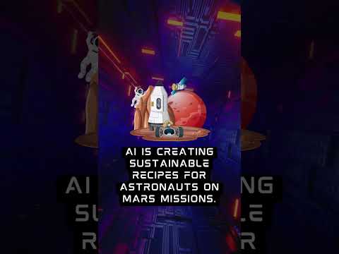 AI in space food #didyouknow  #ai