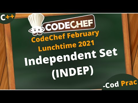 Independent Set | Codechef February Lunchtime 2021 | Hindi | C++