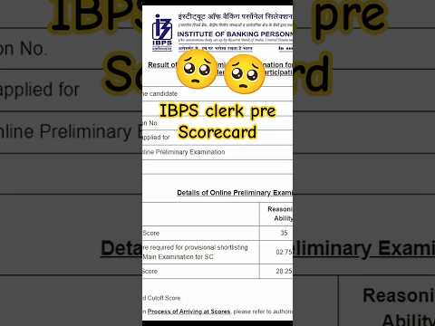 MY IBPS CLERK PRE 2024-25 SCORECARD|| #ibps #exam #sbi #fail #sbipo #result #bankexam