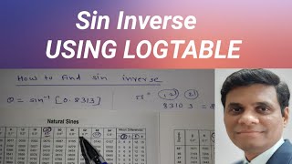 How to find sin inverse using logtable