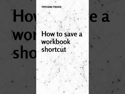 How to Save a workbook shortcut