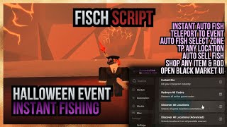 FISCH AUTO FISHING Script | Instant Fishing & Much More OP Feature!