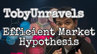 Efficient Market Hypothesis