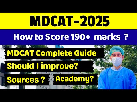 How to Score 190+ in MDCAT 2025 | MDCAT Preparation tips | Guide to Mdcat Repeaters 2025
