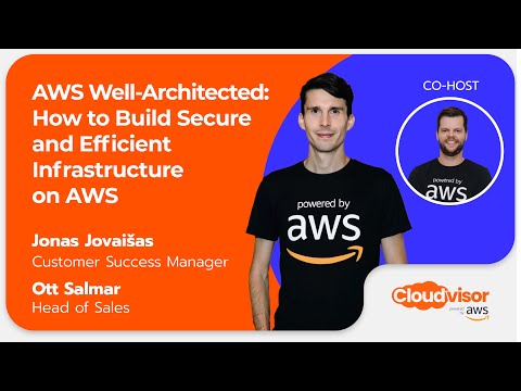 AWS Well-Architected: How to Build Secure and Efficient Infrastructure on AWS