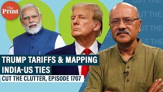 Trump’s escalating tariff threats, & India's 5 foreign policy moves since '91 that brought US closer