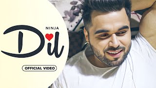 Dil (HD Video) | Ninja | Ft, Sara Gurpal | New Punjabi Songs 2026 | Latest Punjabi Songs 2026