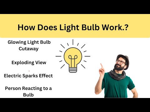 #1 How Does a Light Bulb Work