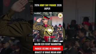 major general rohit mahotra second in command army day parade 2026 #shorts #reels