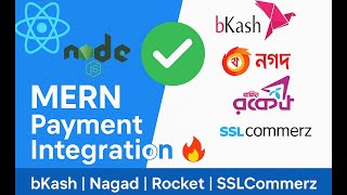 MERN Stack Payment Gateway Integration | bKash, Nagad, Rocket using SSLCommerz | React & Node.js.