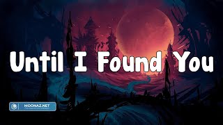 Stephen Sanchez - Until I Found You(Lyrics) | Mix lyrics2023 | Ed Sheeran, Shawn Mendes