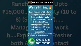 Job Vacancy Available in Ranchi... Contact now 8252398263 #ranchijobs #jobsearch #ranchi #latestjobs