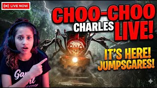 THE SCARIEST TRAIN RIDE! Choo-Choo Charles LIVE Jumpscares! Diya is Live. EPIC 101