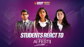 AI Fest | Student feedback - Chandigarh University