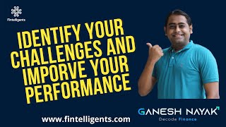 identify the challenges and improve on it | FRM Preparation | FRM | WhatsApp +91 9819137880