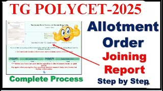 TG POLYCET 2025| Allotment order download|Fees payment|Self Joining reporting detailed full process