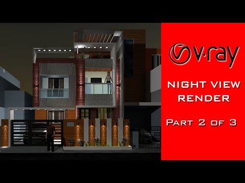 [ Part 2 Of 3 ] Exterior Night View Render In Vray For Sketchup || Hindi