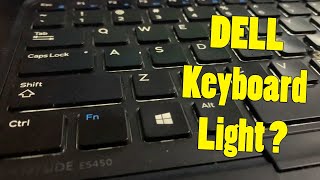 How to Turn On Keyboard Backlight On Dell Latitude E5450 || Enable Keyboard light