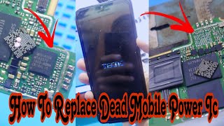 How To Change Any Smartphone Power Ic | How To Replace Mobile Power Ic | How To Change Mobile Power