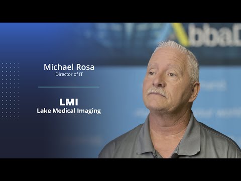 Mike Rosa, Director of IT, Lake Medical Imaging