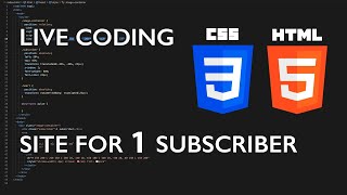 Live coding HTML CSS animations | Website for my first subscriber