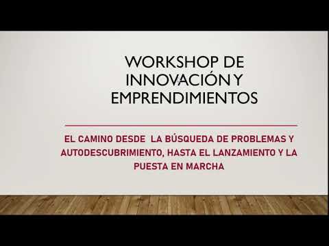 Intro WorkShop Innovación y Emprendimientos