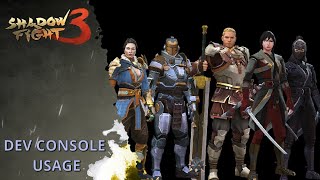 Shadow fight 3 hack : Dev console