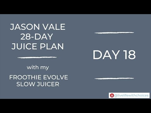 Jason Vale 28-Day Juice Plan - DAY 18