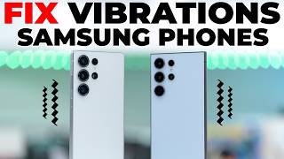 Why Does My Samsung Phone Keep Vibrating Like Crazy?