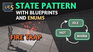 Learning State Pattern with Blueprints in Unreal 5