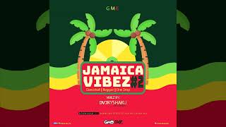 DJ KYSHAKU - JAMAICA VIBEZ VOL.2 (DANCEHALL, REGGAE, LOVERS ROCK, RIDDIM, RAGGA MIXX)