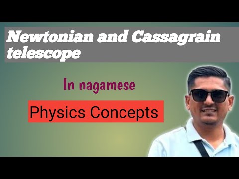 Reflective type telescope (newtonian and cassagrain)#nagaland #nagamese #Physics #education #science