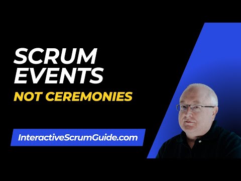 Scrum Events: Stop Calling Them "Ceremonies"