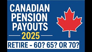 📌 Average CPP Payout in 2025 – Age 60 vs 65 vs 70 | Canada Pension Plan Explained by Jerry Moras