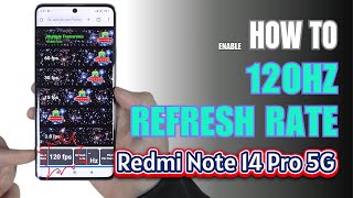 How to Enable 120Hz Refresh Rate On Redmi Note 14 Pro 5G