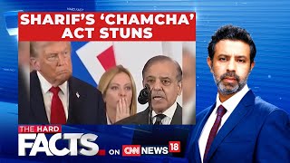 Why PM Sharif Crawled When Asked To Bend By Trump | #thehardfacts with Rahul Shivashankar | News18