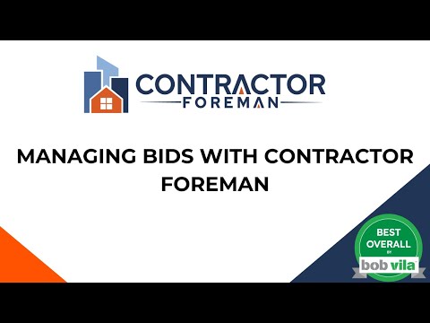 Managing Bids with Contractor Foreman