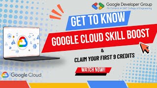 Get to Know Google Cloud Skills Boost: Claim Your First 9 Credits! | GDGOC IIMT