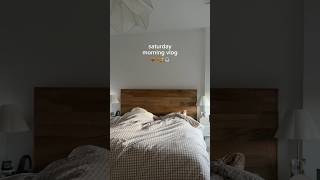 happy saturday! #dailyvlog #ditlvlog #morningroutine #morningvlog #morninghabits #grwm #weekendvlog
