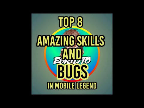 Top 8 amazing skill and bug in Mobile Legend |EDRILITO|MLBB