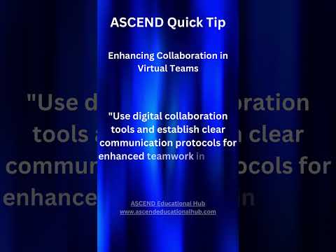 Enhancing Collaboration in Virtual Teams