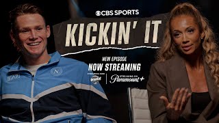 Scott McTominay Opens Up | Kickin' It Season 3 | CBS Sports Golazo