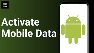 How to activate mobile data on Android Fix data connection ?
