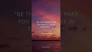 Be the change 🌍 #Gandhi #lifelesson#quotes #healing #whispersoflife
