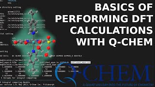 Basics of performing DFT calculations with Q-Chem