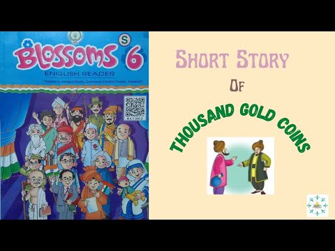 Short story of THOUSAND GOLD COINS #English #class6#shortstories