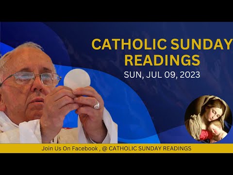 Spiritual Insights: Catholic Sunday Readings | July 9, 2023